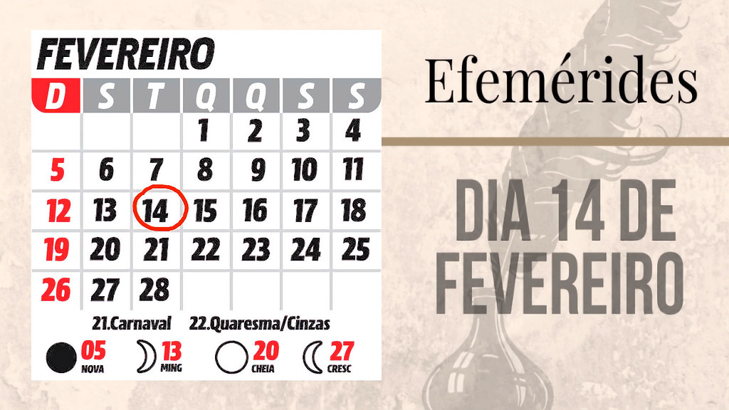 O que Representa o 14 de Fevereiro?