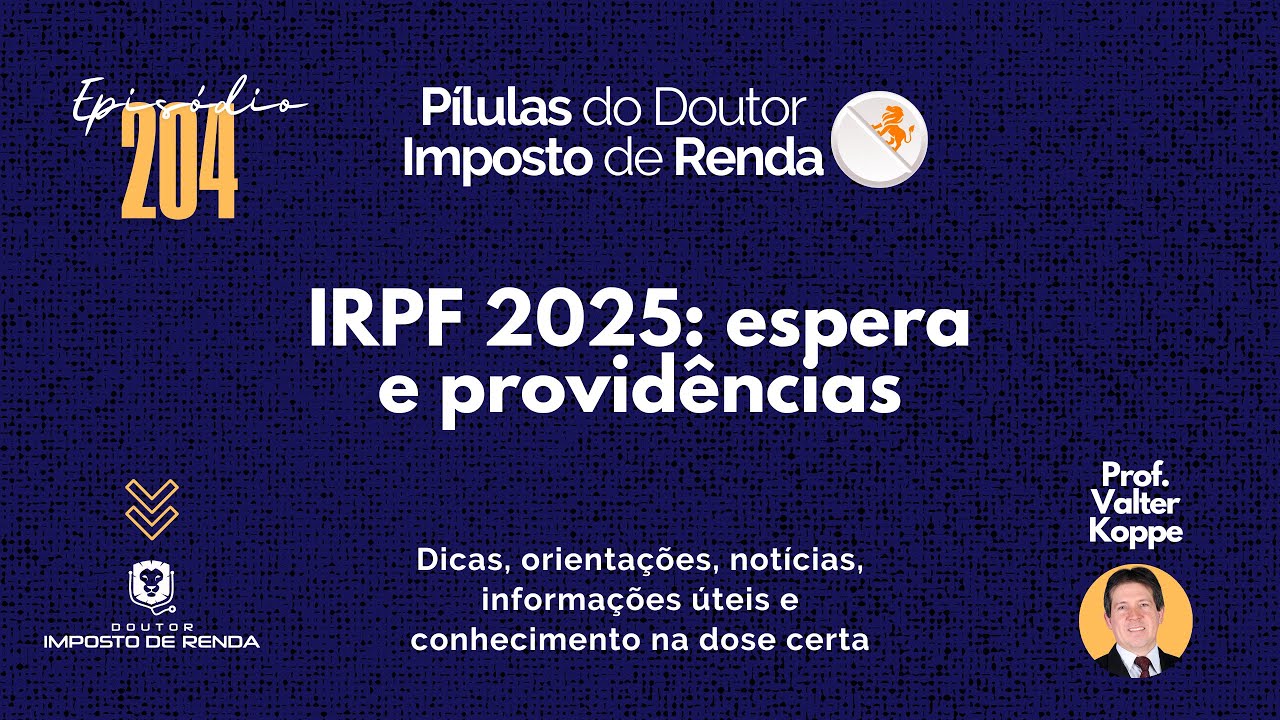 Guia Completo sobre a Declaração de Imposto de Renda 2025