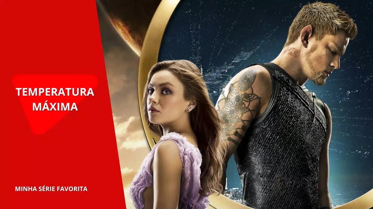 Filme Temperatura Máxima Hoje: O que Assistir na Tela Quente