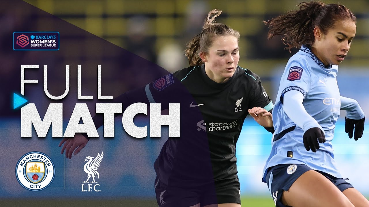Manchester City WFC x Liverpool: Um Duelos na Women's Super League