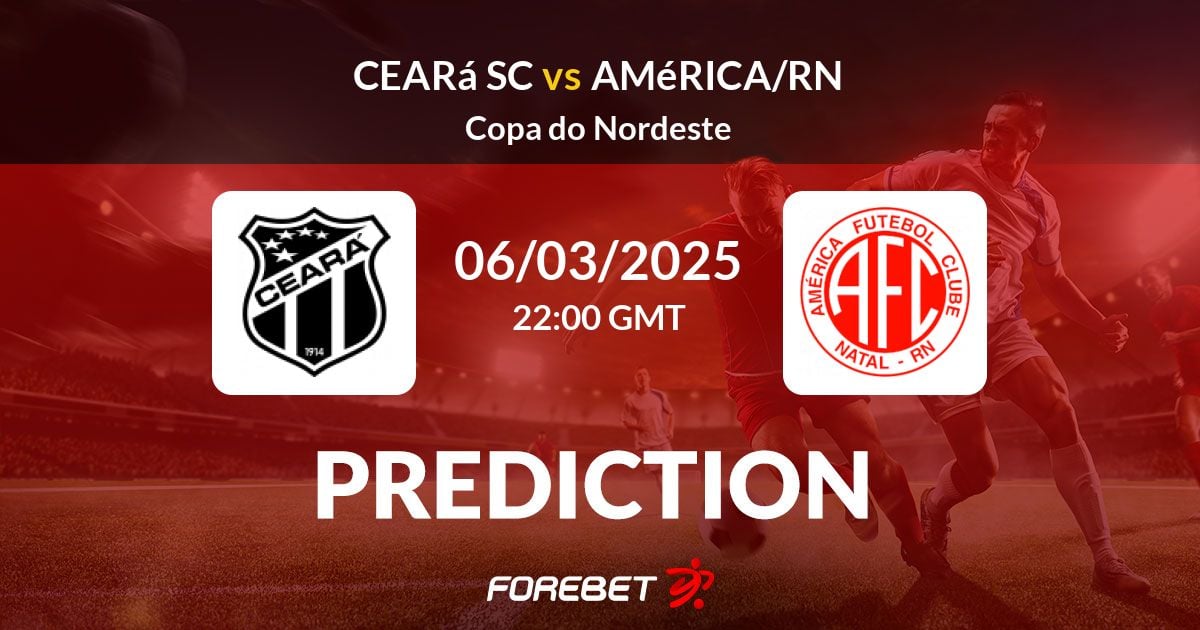 Ceará SC x América-RN: Confronto Decisivo no Campeonato