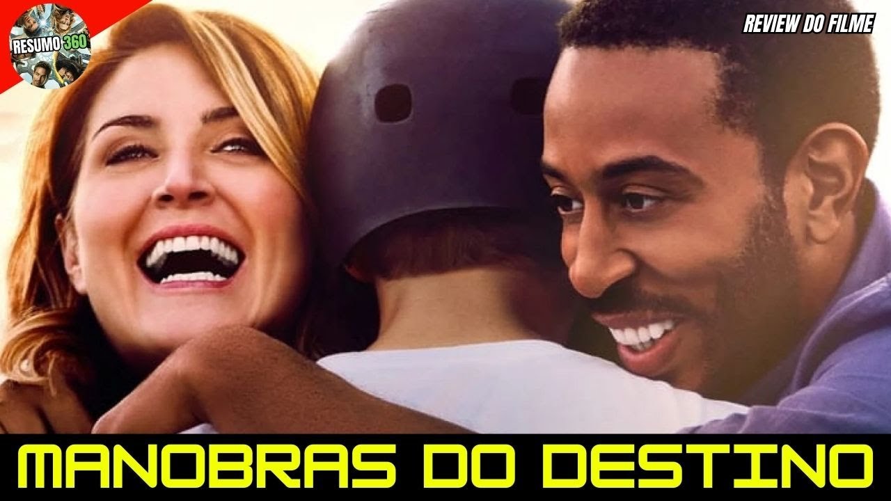 Filme Manobras do Destino: História e Impacto