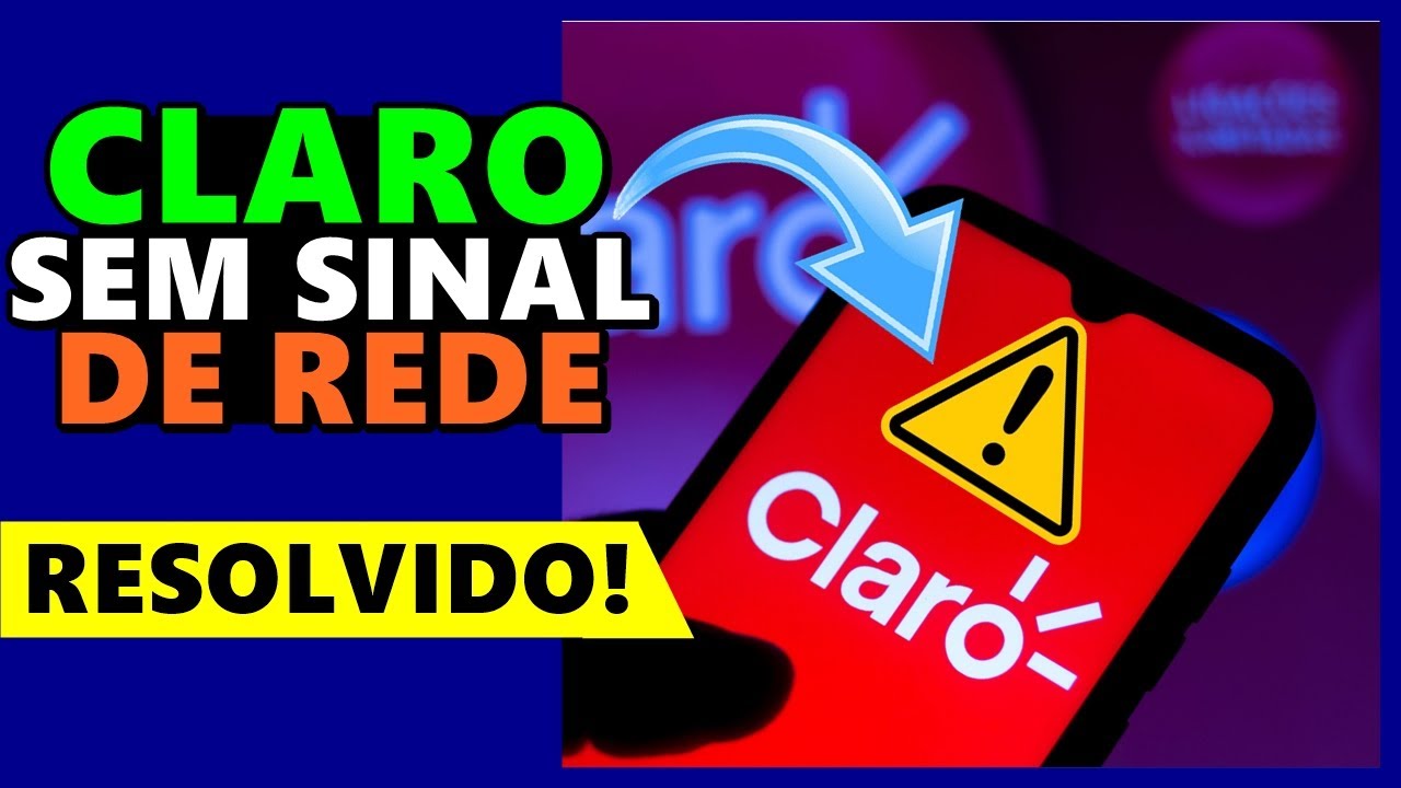 Problemas de Sinal da Operadora Claro: Causas e Soluções