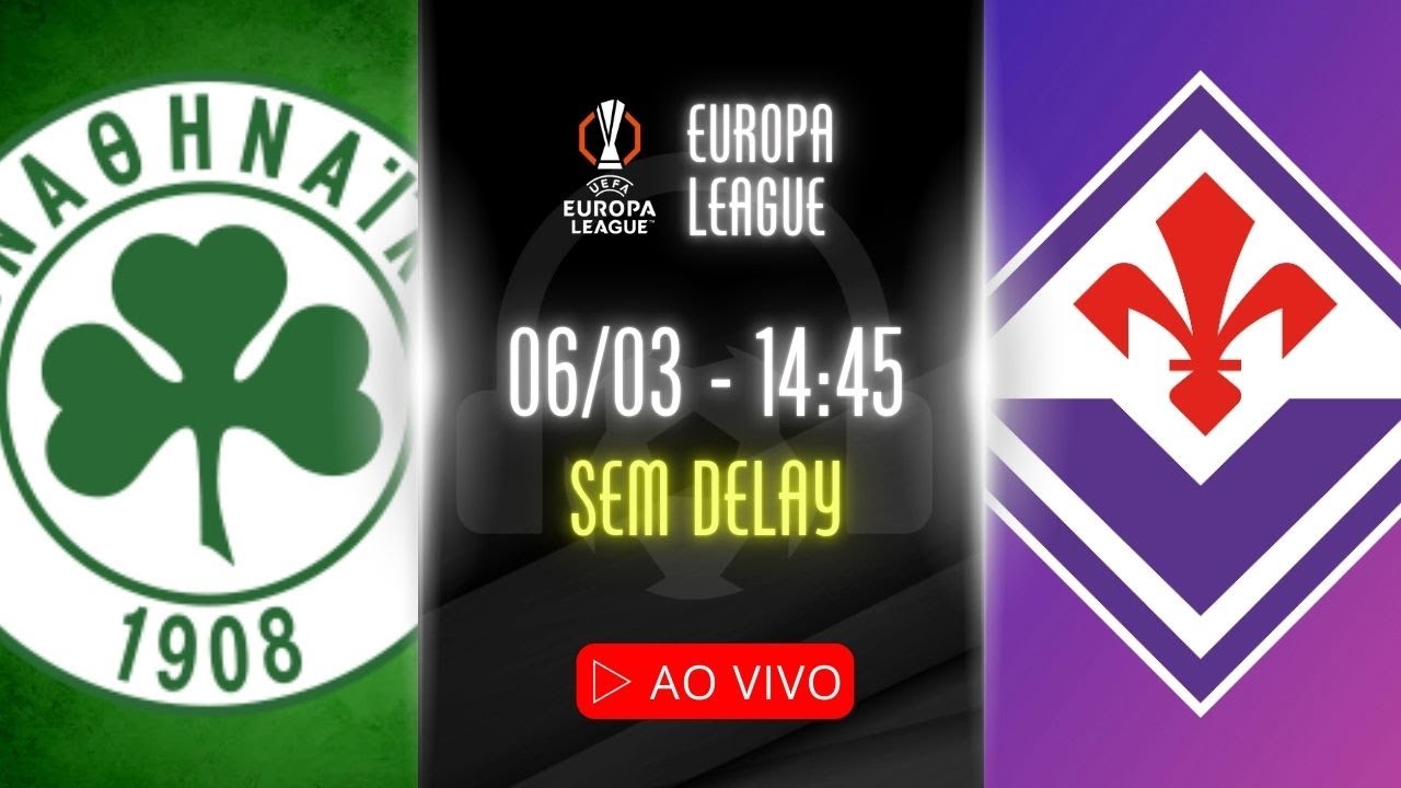 Panathinaikos x Fiorentina: Expectativas para o Grande Confronto