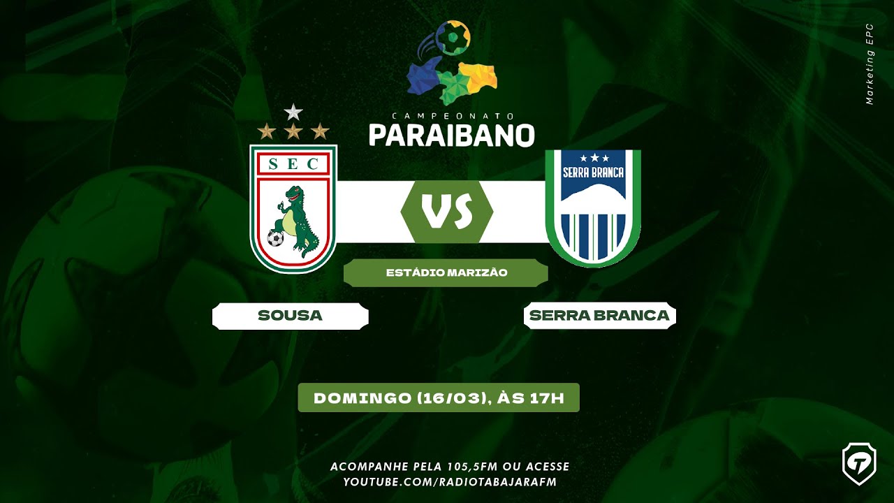Sousa x Serra Branca: Um Clássico do Futebol Paraibano