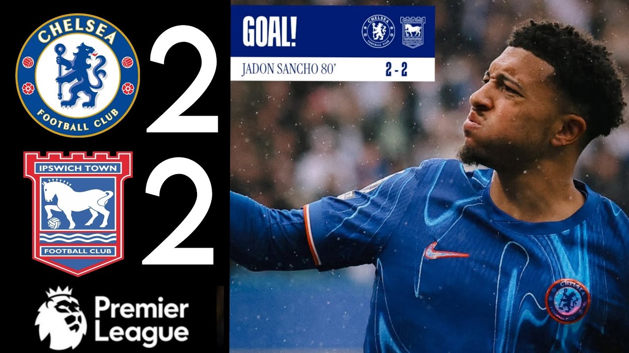 Chelsea x Ipswich Town: O Encontro dos Gigantes