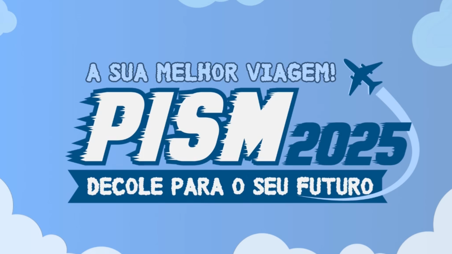 Resultados e Expectativas do PISM 2025
