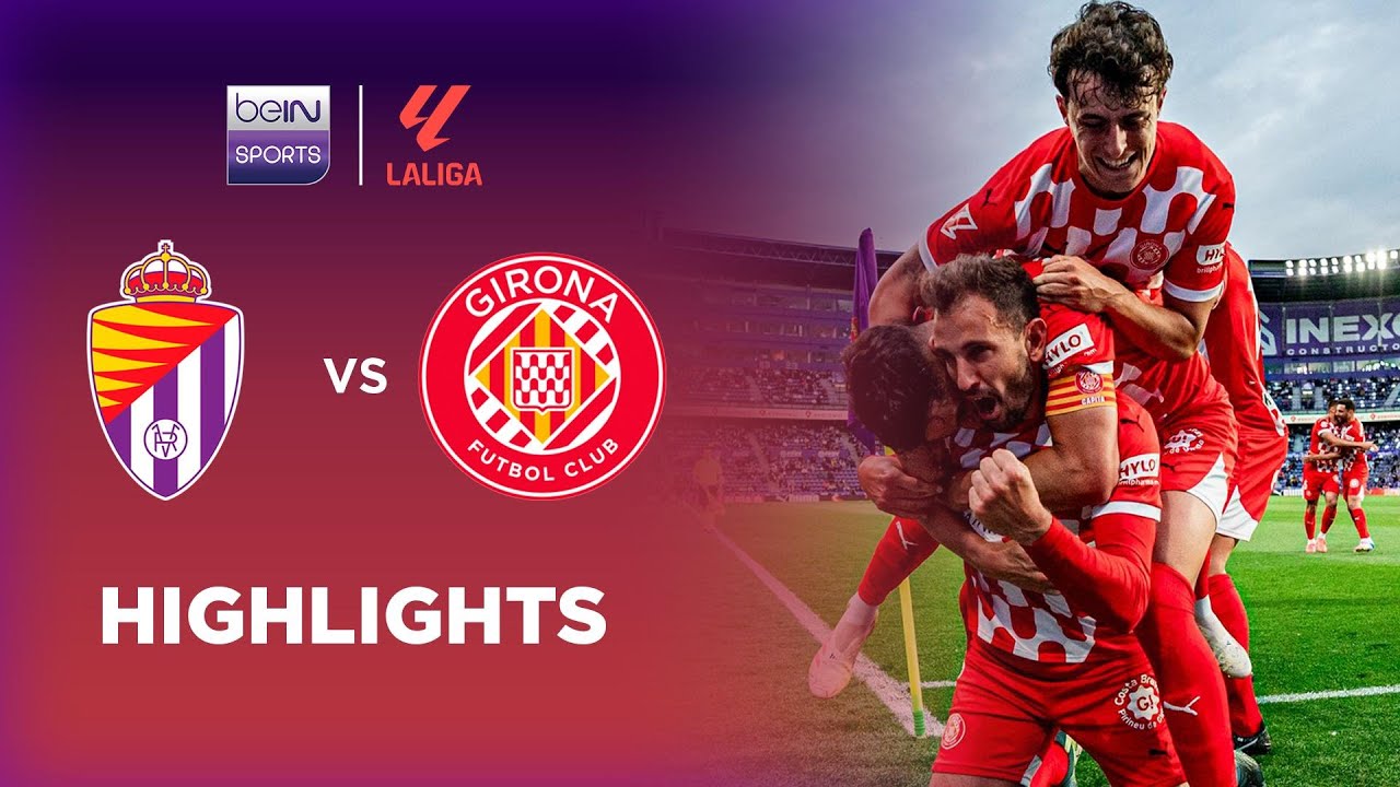 Valladolid x Girona: Um Confronto Decisivo na La Liga