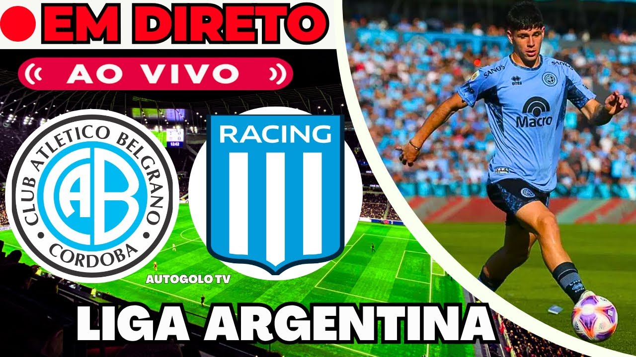 Belgrano x Racing: Rivalidade e Emoção em Campo