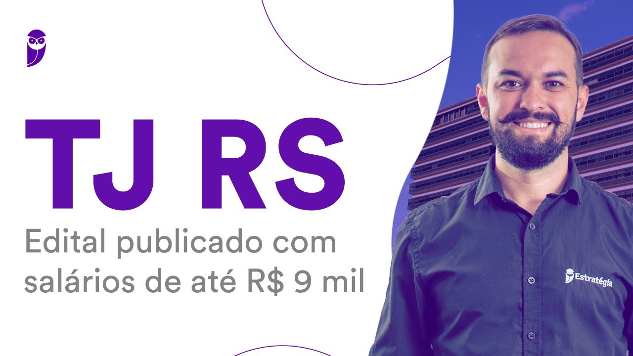 Edital do TJRS: Oportunidades e Informações Importantes