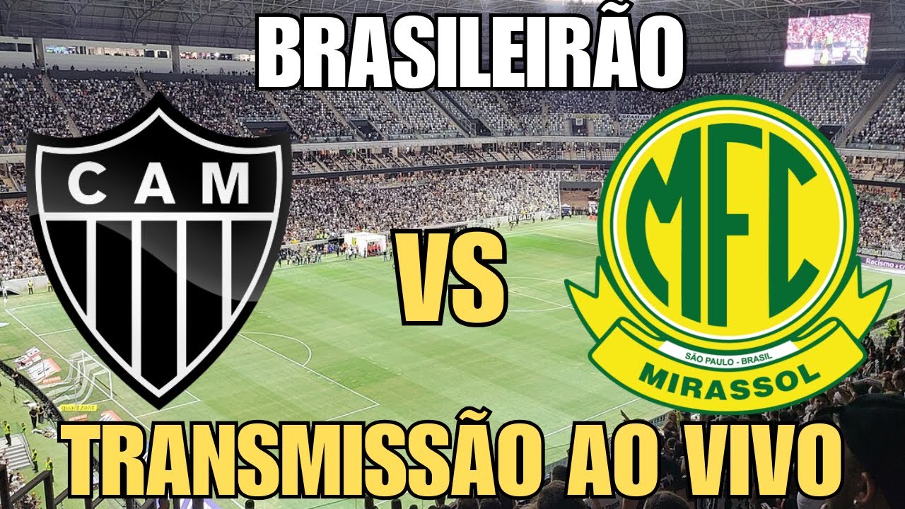 Atlético-MG x Mirassol: Um Confronto Cheio de Emoções
