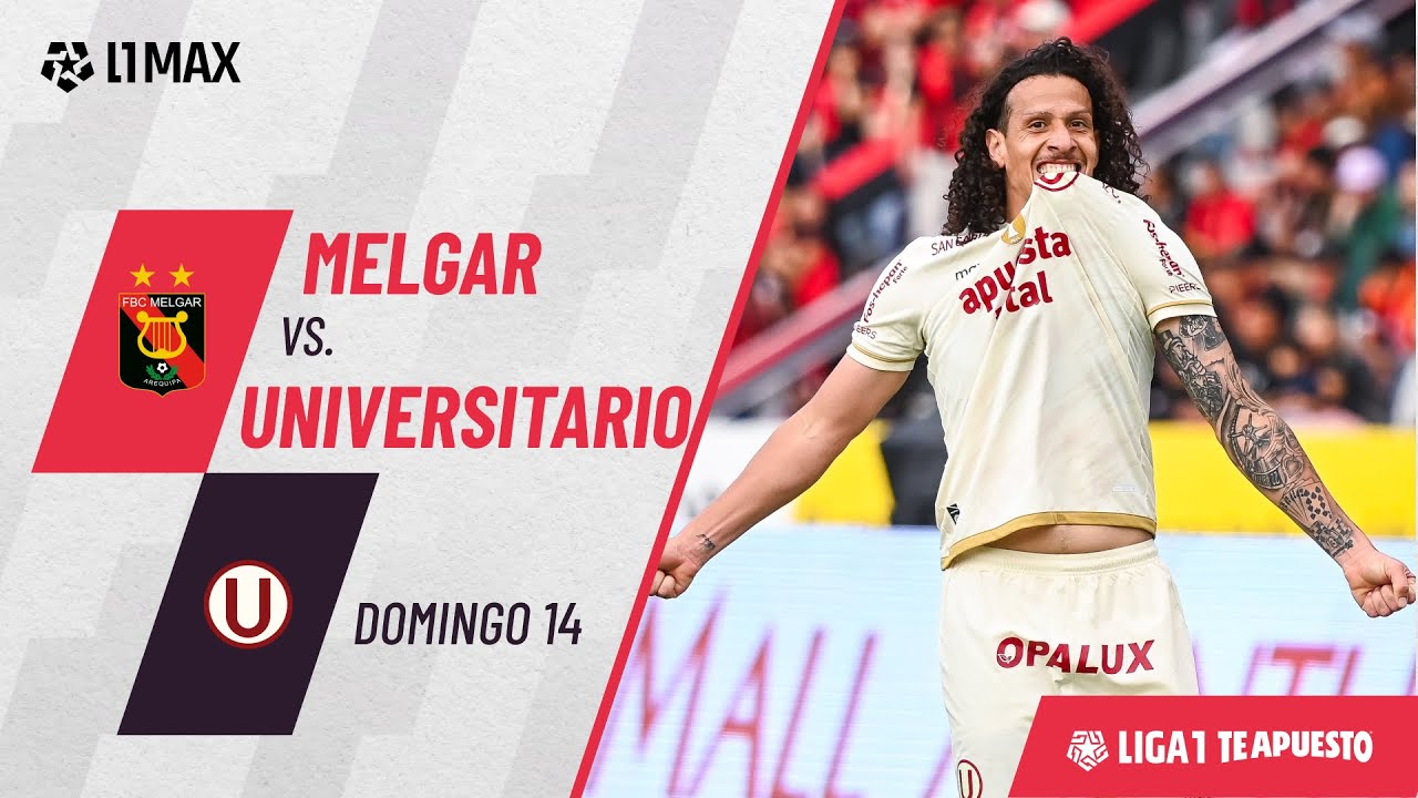 Melgar x Universitário: Guerra em Campo na Liga Peruana