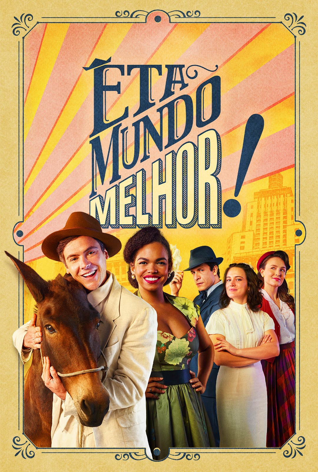 Êta Mundo Melhor!: A Nova Novela que Conquistou o Brasil