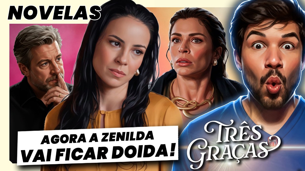 Zenilda em Três Graças: A Transformação da Personagem de Andréia Horta
