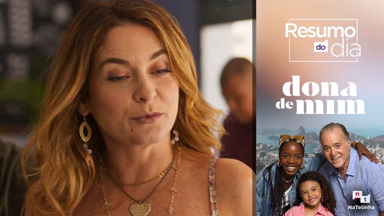 Resumo da Novela Dona de Mim: A História de Leona que Conquistou o Brasil