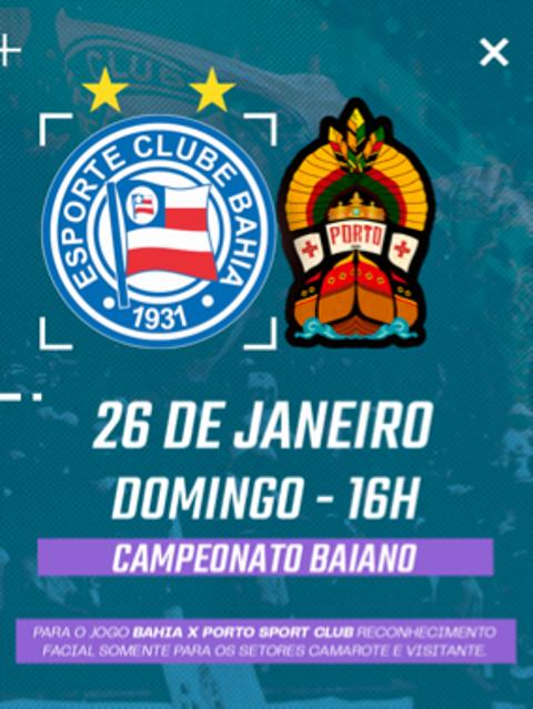 Bahia x Porto Sport Club: datas e horários no Baianão 2026